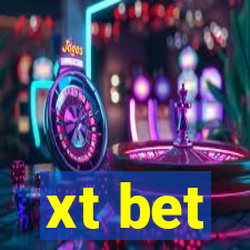 xt bet